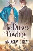 Duke's Cowboy (eBook, ePUB) Duke's Cowboy (eBook, ePUB)