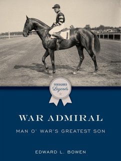 War Admiral (eBook, ePUB) - Bowen, Edward L