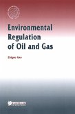Environmental Regulation of Oil and Gas (eBook, PDF)