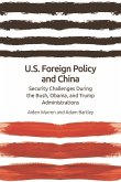 US Foreign Policy and China (eBook, PDF) US Foreign Policy and China (eBook, PDF)