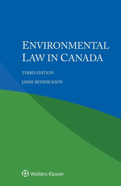 Environmental Law in Canada (eBook, PDF) Environmental Law in Canada (eBook, PDF)