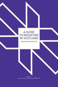 Guide to Mediating in Scotland (eBook, PDF)