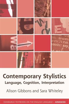 Contemporary Stylistics (eBook, ePUB) - Gibbons, Alison; Whiteley, Sara