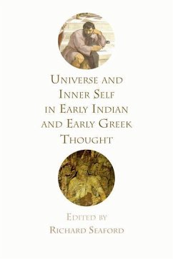 Universe and Inner Self in Early Indian and Early Greek Thought (eBook, PDF)