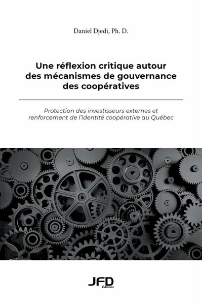 Une re´flexion critique autour des me´canismes de gouvernance des coope´ratives (eBook, PDF)