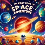 My First Book of Space Adventure