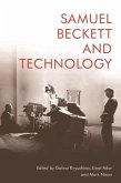Samuel Beckett and Technology (eBook, ePUB) Samuel Beckett and Technology (eBook, ePUB)