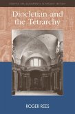 Diocletian and the Tetrarchy (eBook, PDF)