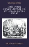 British Writers, Popular Literature and New Media Innovation, 1820-45 (eBook, PDF)