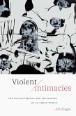 Violent Intimacies (eBook, PDF) Violent Intimacies (eBook, PDF)