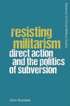 Resisting Militarism (eBook, PDF) - Rossdale, Chris