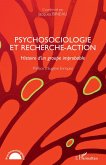 Psychosociologie et recherche-action (eBook, PDF)