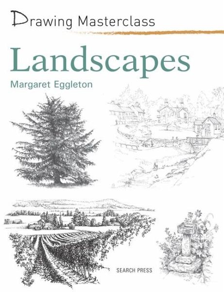 Drawing Masterclass: Landscapes (eBook, PDF)