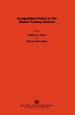 Competition Policy in Global Trading System (eBook, PDF) Competition Policy in Global Trading System (eBook, PDF)