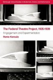 Federal Theatre Project, 1935-1939 (eBook, PDF) Federal Theatre Project, 1935-1939 (eBook, PDF)