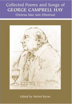 Cover George Campbell Hay (Deorsa Mac Iain Dheorsa) - Collected Poems and Songs (eBook, PDF)