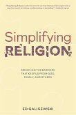 Simplifying Religion (eBook, ePUB) Simplifying Religion (eBook, ePUB)