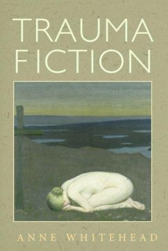 Trauma Fiction (eBook, PDF) - Whitehead, Anne