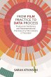 From Film Practice to Data Process... - Bild 1