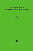 Access to Justice in Environmental Matters in the EU (eBook, PDF) Access to Justice in Environmental Matters in the EU (eBook, PDF)