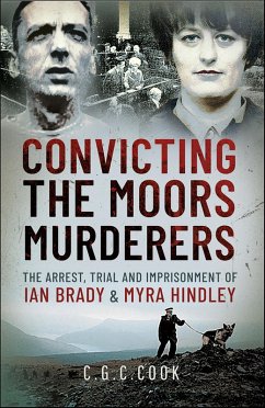 Cover Convicting the Moors Murderers (eBook, ePUB)