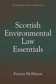 Scottish Environmental Law Essentials (eBook, ePUB) Scottish Environmental Law Essentials (eBook, ePUB)