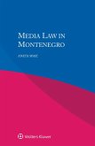 Media Law in Montenegro (eBook, PDF)