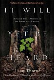 It Will Yet Be Heard (eBook, ePUB)