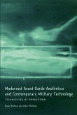 Modernist Avant-Garde Aesthetics and Contemporary Military Technology (eBook, PDF)