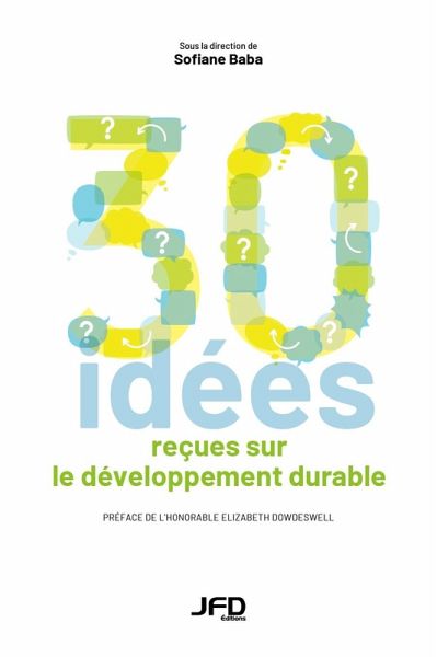 Trente idées reçues sur le développement durable (eBook, PDF) Trente idées reçues sur le développement durable (eBook, PDF)