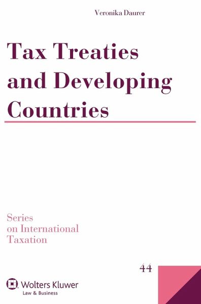 Tax Treaties and Developing Countries (eBook, PDF) Tax Treaties and Developing Countries (eBook, PDF)