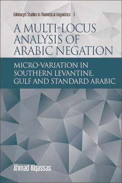 Multi-locus Analysis of Arabic Negation (eBook, ePUB) - Alqassas, Ahmad