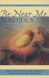 Be Near Me, Lord Jesus eBook (eBook,... - Bild 1