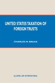 United States Taxation of Foreign Trusts (eBook, PDF)