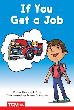 If You Get a Job (eBook, ePUB) - Rice, Dona Herweck