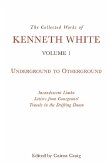 Collected Works of Kenneth White, Volume 1 (eBook, PDF)