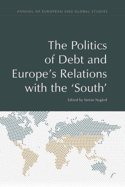 Politics of Debt and Europe's Relations with the 'South' (eBook, PDF)