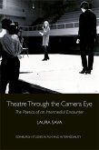 Theatre Through the Camera Eye (eBook, PDF)