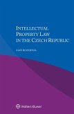 Intellectual Property Law in the Czech Republic (eBook, PDF)