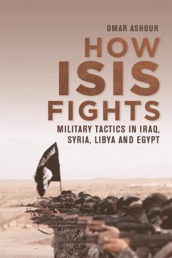 How ISIS Fights (eBook, ePUB) - Ashour, Omar