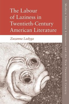 Cover Labour of Laziness in Twentieth-Century American Literature (eBook, ePUB)