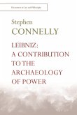 Leibniz: A Contribution to the Archaeology of Power (eBook, PDF)