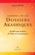 Comment lire les dossiers akashiques... - Bild 1