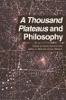 Thousand Plateaus and Philosophy... - Bild 1