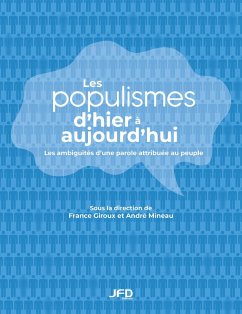 Les populismes d'hier à aujourd'hui (eBook, PDF) - France Giroux, Giroux; Andre Mineau, Mineau