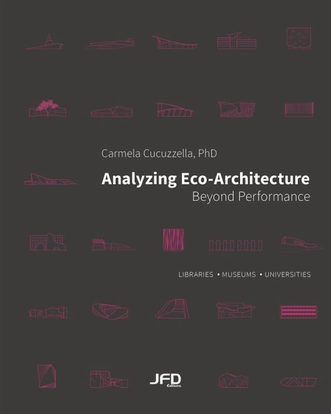 Analyzing Eco-Architecture Beyond Performance (eBook, PDF) Analyzing Eco-Architecture Beyond Performance (eBook, PDF)