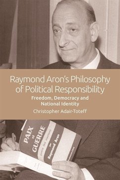 Cover Raymond Aron's Philosophy of Political Responsibility (eBook, PDF)