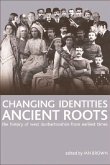 Changing Identities, Ancient Roots (eBook, PDF) Changing Identities, Ancient Roots (eBook, PDF)