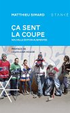 Ça sent la coupe, Nouvelle édition augmentée (eBook, ePUB) Ça sent la coupe, Nouvelle édition augmentée (eBook, ePUB)