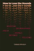 How to Lose the Hounds (eBook, PDF)